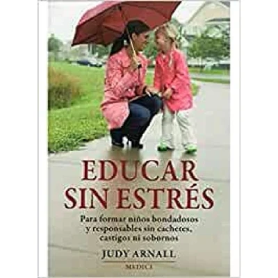 Imagen de EDUCAR SIN ESTRES (NIÑOS Y ADOLESCENTES)