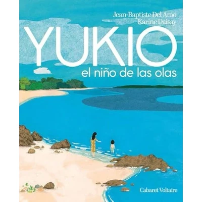 Imagen de Yukio: el niño de las olas (CABARET VOLTAIRE)