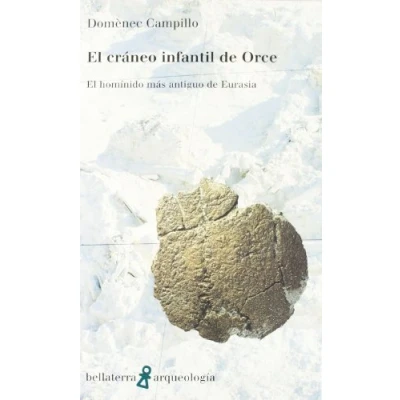 Imagen de Cráneo infantil de orce 9788472901933 (ANTROPOLOGIA)