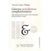 Imagen de Generos Periodisticos Complementarios: Una Aproximacion Critica A Los