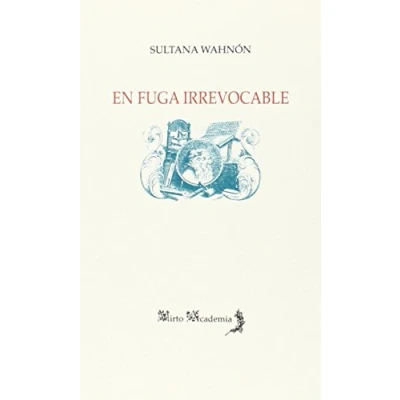 Imagen de En fuga irrevocable (MIRTO ACADEMIA)
