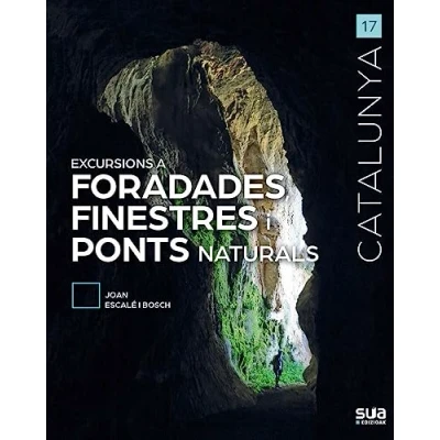 Imagen de Excursions a Foradades, finestres i ponts naturals: 17 (Catalunya)