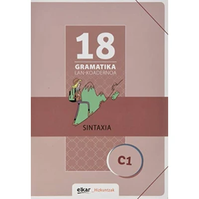 Imagen de Gramatika Lan Koadernoa 18 (C1). Sintaxia (Gramatika koadernoak)