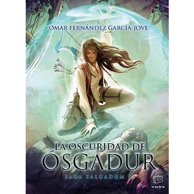 Imagen de La oscuridad de Ósgadur: Saga Salgadum II: 2
