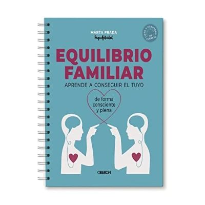 Imagen de Equilibrio familiar: Aprende a conseguir el tuyo de forma consciente y plena (Libros singulares)