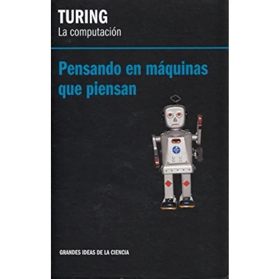 Imagen de Turing. La computación. Pensando en máquinas que piensan