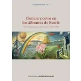 Imagen de Ciencia Y Color En Los Albumes De Nestle: Medio Siglo Publicidad