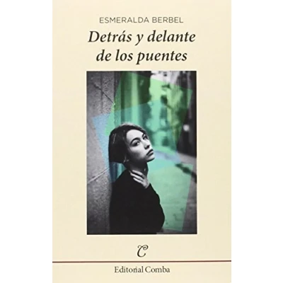 Imagen de Detrás y delante de los puentes: 11 (Narrativa)