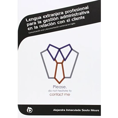 Imagen de Lengua extranjera profesional para la gestión administrativa en relación con el cliente: Comunicación oral y documentación comercial inglés (Administración gestión)