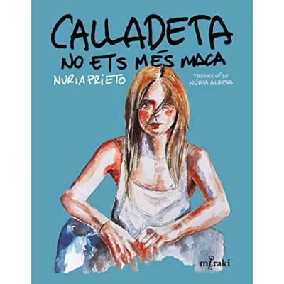 Imagen de Calladeta no ets més maca (MERAKI NARRATIVA (CATALA))