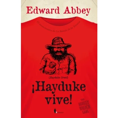 Imagen de ¡hayduke Vive!