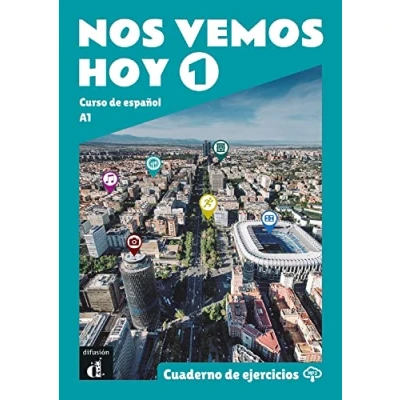 Imagen de Nos Vemos Hoy 1. Cuaderno de Ejercicios: ejercicios 1 (A1): Vol.