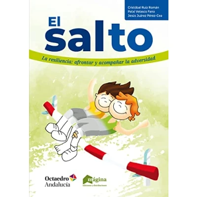 Imagen de El salto: la resiliencia: afrontar y acompañar adversidad (HORIZONTES EDUCACION)