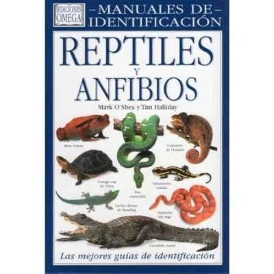 Imagen de REPTILES Y ANFIBIOS.MANUAL IDENTIFICACION (GUIAS DEL NATURALISTA ANFIBIOS TERRARIOS)