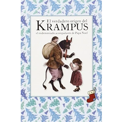 Imagen de El Verdadero Origen Del Krampus. Endemoniado Acompañante De Papá Noel (SIN COLECCION)