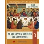 Imagen de Yo Soy La Vid Y Vosotros Los Sarmientos. Guia Del Catequista