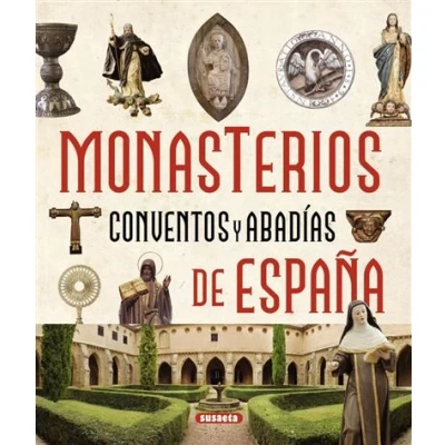 Imagen de Monasterios, conventos y abadías de España (Atlas Ilustrado)