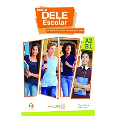 Imagen de Dale al DELE Escolar A2 B1: Libro B1 + audio descargable