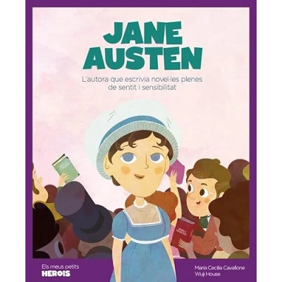 Imagen de Jane Austen: L&#039;autora que escrivia novel·les plenes de sentit i sensibilitat (Els meus petits herois): va escriure sensib: 7
