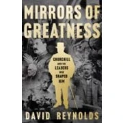 Imagen de Mirrors Of Greatness: Churchill And The Leaders Who Shaped Him