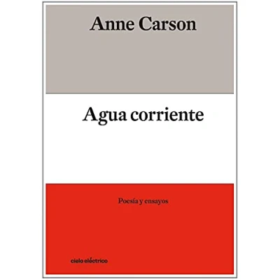 Imagen de Agua corriente (bilingüe): POESÍA Y ENSAYOS (SIN COLECCION)