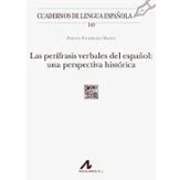 Imagen de Las perífrasis verbales del español: una perspectiva histórica: 140 (Cuadernos de lengua española)