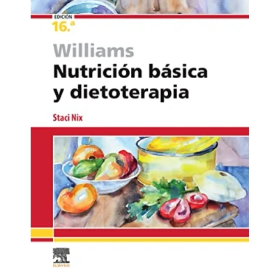 Imagen de Williams. Nutrición básica y dietoterapia, 16.ª Edición
