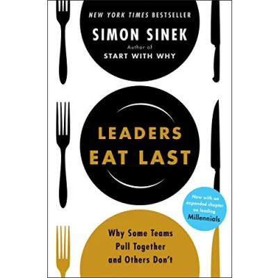 Imagen de Leaders Eat Last: Why Some Teams Pull Together And Others Don T