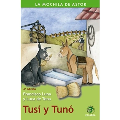 Imagen de Tusí y Tunó (La mochila de Astor. Serie verde)