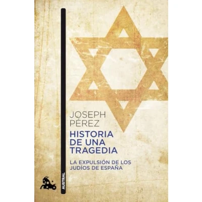 Imagen de Historia de una tragedia: La expulsión los judíos España (Contemporánea)