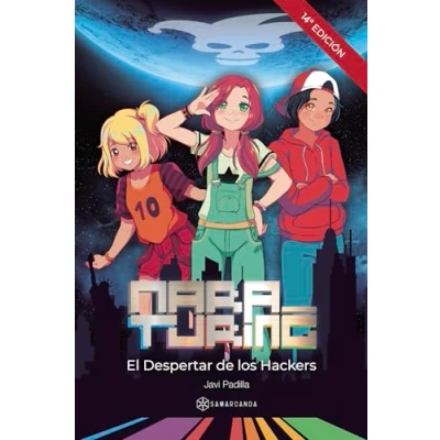 Imagen de Mara Turing: El Despertar de los Hackers (Episodio #1) (SIN COLECCION)