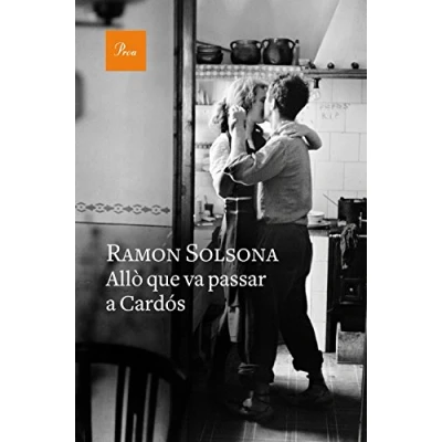Imagen de Allò que va passar a Cardós (A TOT VENT TELA)