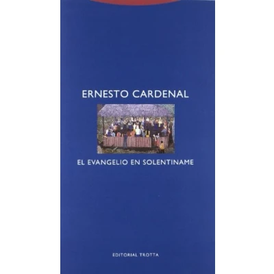 Imagen de El Evangelio En Solentiname (ESTRUCTURAS Y PROCESOS RELIGION)