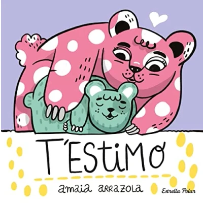 Imagen de T&#039;estimo. Llibre de tela (Llibres roba)