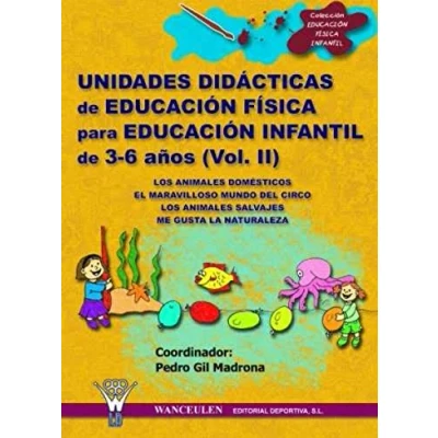 Imagen de Unidades didácticas de educación física para infantil 3 6 años (volumen ii)