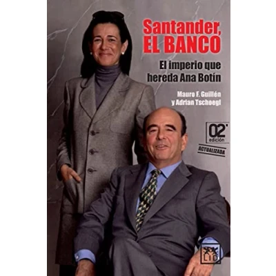 Imagen de Santander, El Banco: imperio que hereda Ana Botín (Historia Empresarial)