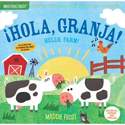Imagen de Indestructibles: ¡Hola, granja! / Hello, Farm!: Chew Proof · Rip Nontoxic 100% Washable (Book for Babies, Newborn Books, Safe to Chew)