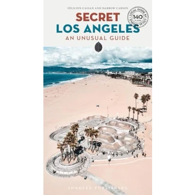Imagen de Secret Los Angeles. An Unusual Guide
