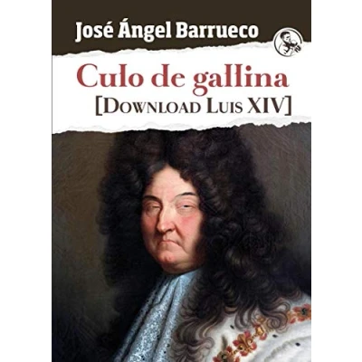 Imagen de Culo de gallina: [Download Luis XIV]: 2 (MICRORROTURAS)