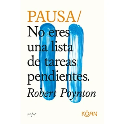 Imagen de Pausa (2ªED): No eres una lista de tareas pendientes (DO BOOKS)