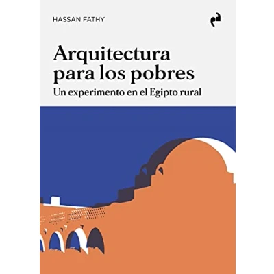 Imagen de ARQUITECTURA PARA LOS POBRES: Un experimento en el Egipto rural