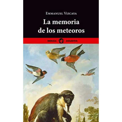 Imagen de La memoria de los meteoros: 2 (AGUAVIVA)