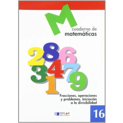 Imagen de MATEMATICAS 16 Fracciones, operaciones y problemas. Iniciación a la divisibilidad