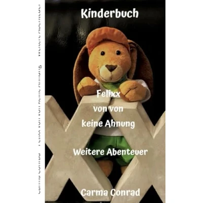 Imagen de Felixx Von Keine Ahnung Weitere Abenteuer (ebook)