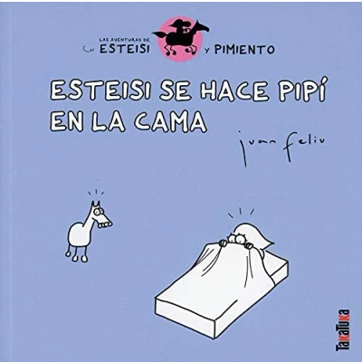 Imagen de Esteisi Se hace Pipí En La cama: Las aventuras de y Pimiento 2 (Las Pimiento)