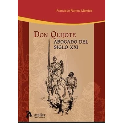 Imagen de Don Quijote. Abogado del Siglo XXI
