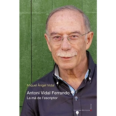Imagen de Antoni Vidal Ferrando. La mà de l&#039;escriptor: 32 (En diàleg)