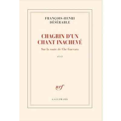 Imagen de Chagrin d&#039;un chant inachevé: Sur la route de Che Guevara