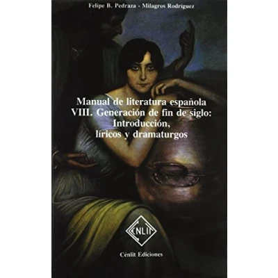Imagen de Manual de literatura española. Tomo VIII. Generación (ESTUDIOS Y ENSAYOS LITERARIOS)