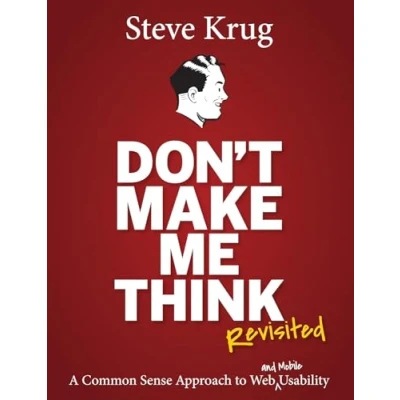Imagen de Don&#039;t Make Me Think, Revisited: A Common Sense Approach to Web Usability (Voices That Matter)